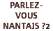 PARLEZ-VOUS NANTAIS ?2